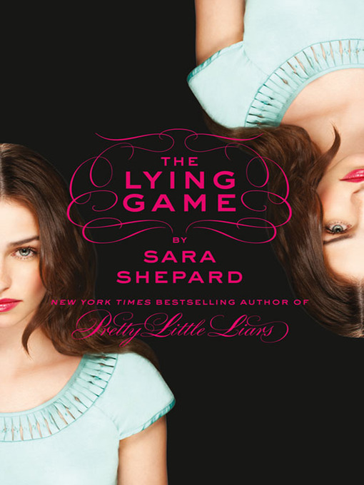 Title details for The Lying Game by Sara Shepard - Available